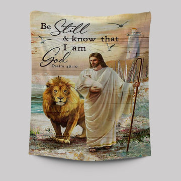 Be Still And Know That I Am God Tapestry - Jesus Walking Lion Of Judah And Lamb Tapestry Art - Bible Verse Wall Art - Christian Inspirational Wall Decor