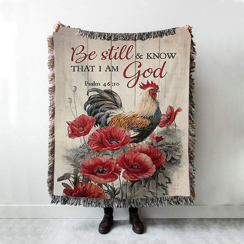 Be Still And Know That I Am God Woven Blanket - Red Poppy Flower Roaster Woven Blanket Art - Bible Verse Throw Blanket - Religious Home Decor