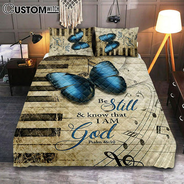 Be Still I Am God Blue Butterfly Piano Keys Quilt Bedding Set Bedroom - Bible Verse Quilt Bedding Set Art - Christian Home Decor