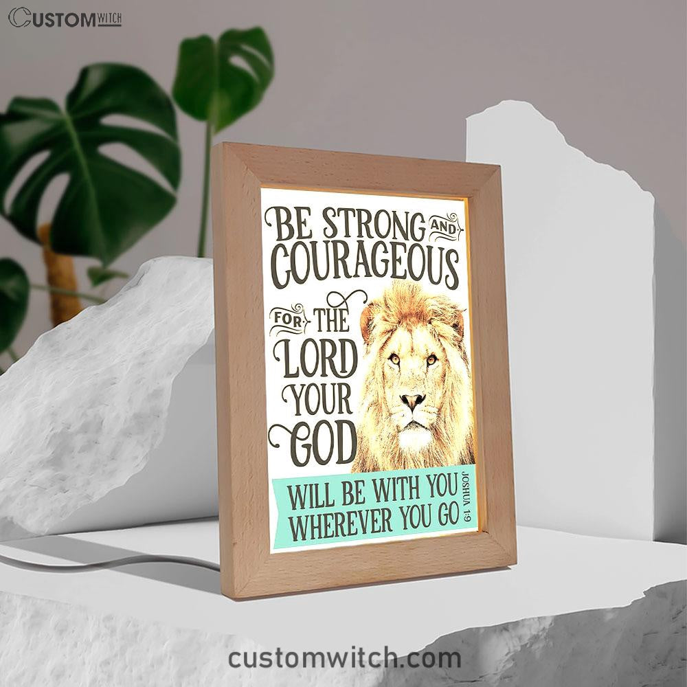 Be Strong And Courageous Lion Frame Lamp Art - Christian Night Light Decor