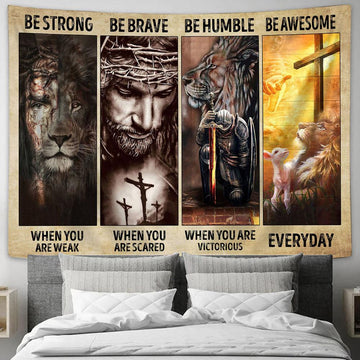 Be Strong Be Brave Be Humble Be Awesome Tapestry Wall Art - Christian Wall Tapestry - Scripture Tapestry Prints