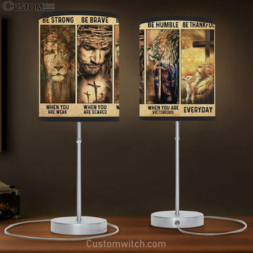 Be Strong Be Brave Be Humble Be Thankful Table Lamp Gift - Christian Bedroom Decor