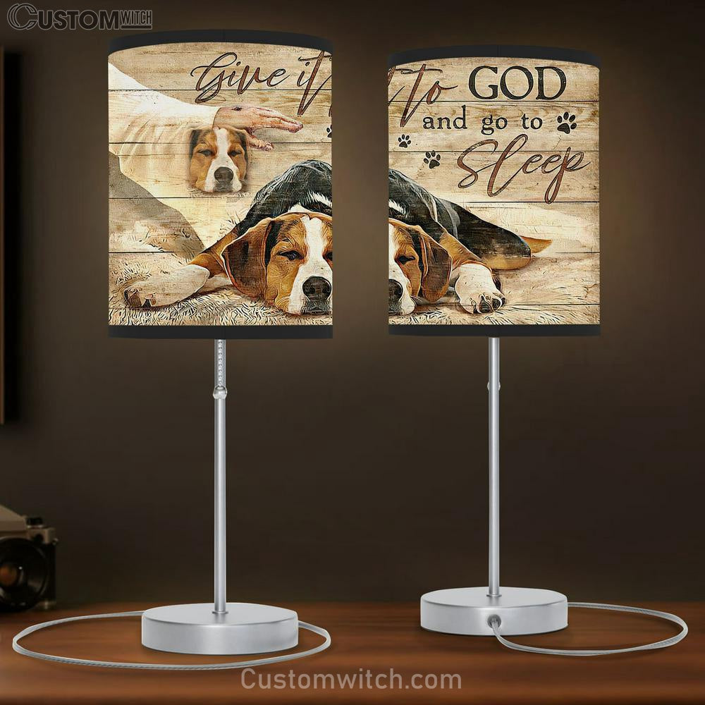 Beagle Jesus Hand Give It To God And Go To Sleep Table Lamp Gift - Bible Verse Table Lamp - Religious Bedroom Decor