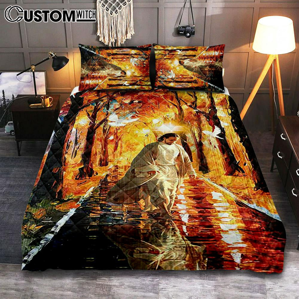 Beautiful Dove Jesus Walking In Forest Quilt Bedding Set Art - Bible Verse Bedroom