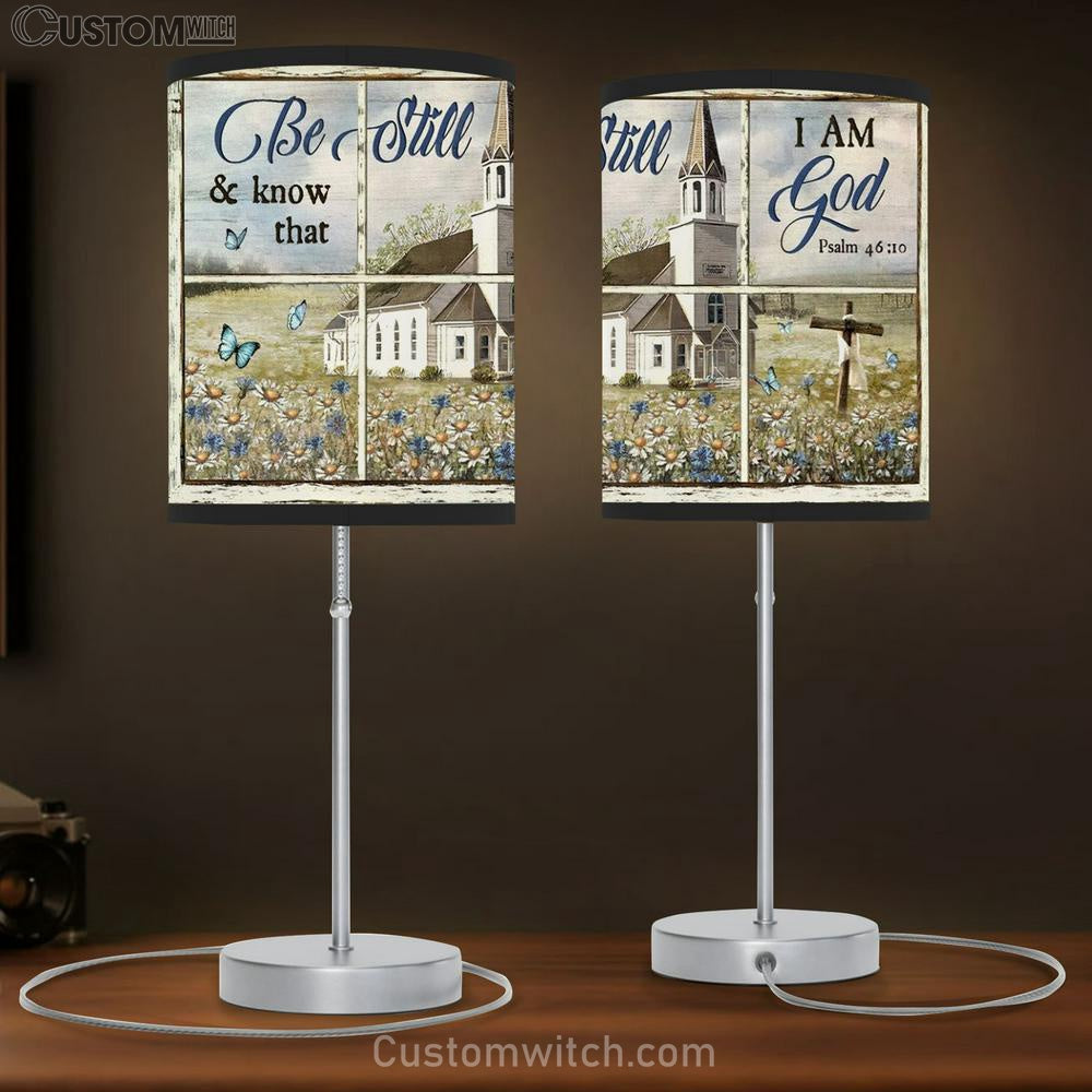 Beautiful Church, Daisy Garden, Old Ruggred Cross, Be Still And Know That I Am God Table Lamp