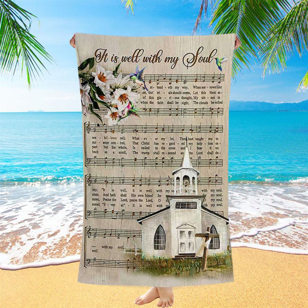 Beautiful Lily It Is Well With My Soul Beach Towel - Bible Verse Beach Towel - Christian Inspirational Beach Towel