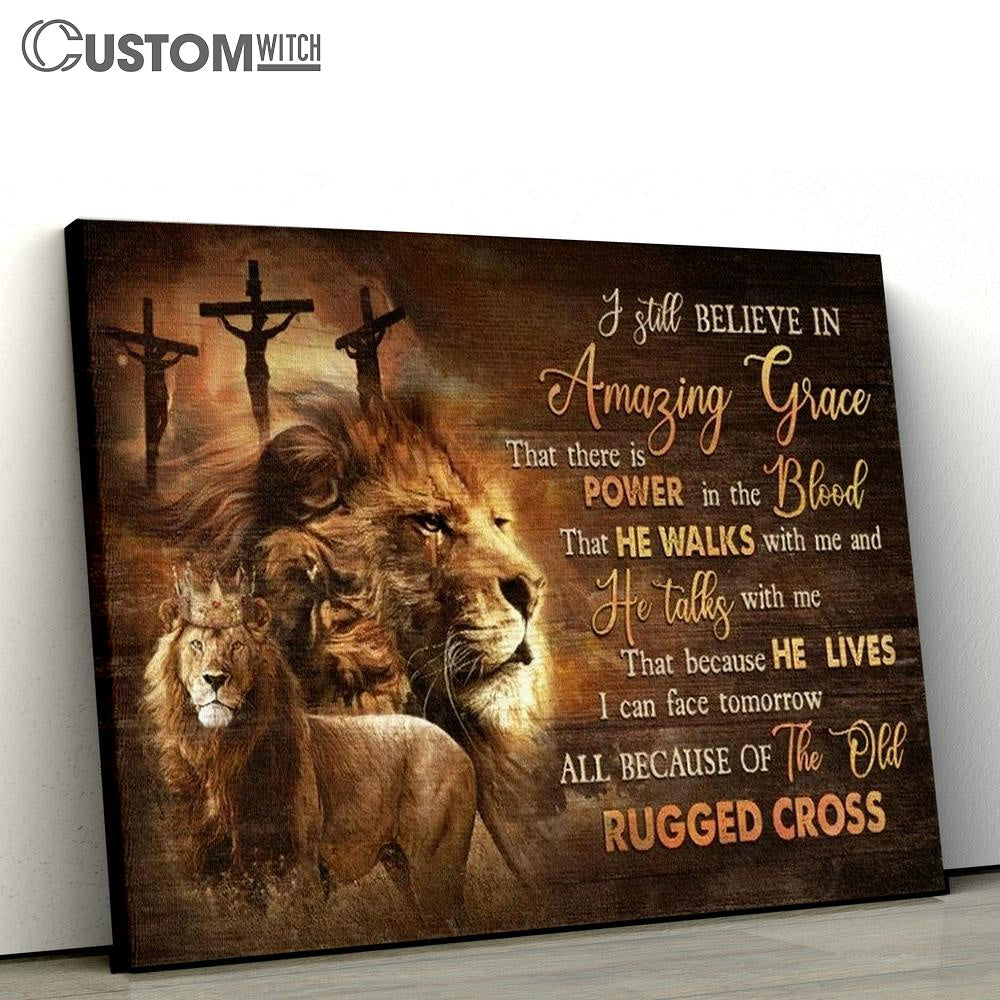 Beautiful Lion Drawing, Golden Crown, I Still Believe In Amazing Grace Canvas Poster