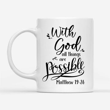 Bible Verse Mug, Matthew 1926 With God All Things Are Possible, Christian Mug, Bible Mug, Faith Gift, Encouragement Gift