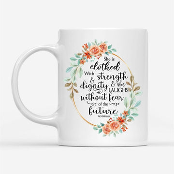Bible Verse Mug Proverbs 3125 She Is Clothed With Strength And Dignity, Christian Mug, Bible Mug, Faith Gift, Encouragement Gift