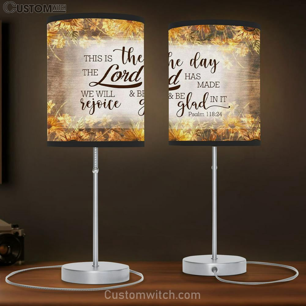 Bible Verse Lamp Gift This Is The Day The Lord Has Made Psalm 11824 Table Lamp Print - Christian Bedroom Decor