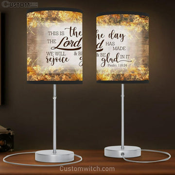 Bible Verse Lamp Gift This Is The Day The Lord Has Made Psalm 11824 Table Lamp Print - Christian Bedroom Decor