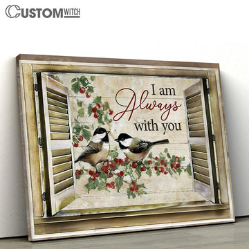 Bird I Am Always With You Large Canvas - Christian Wall Art - Bible Verse Canvas Art