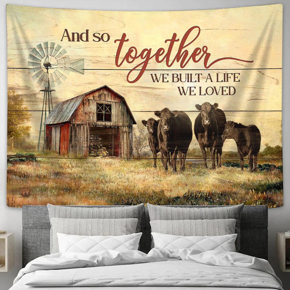 Black Cow And So Together We Built A Life We Loved Wall Art Tapestry - Christian Wall Art - Religious Art