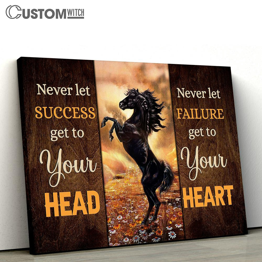 Black Horse Never Let Success Get To Your Head Wall Art Canvas - Christian Wall Art - Religious Art