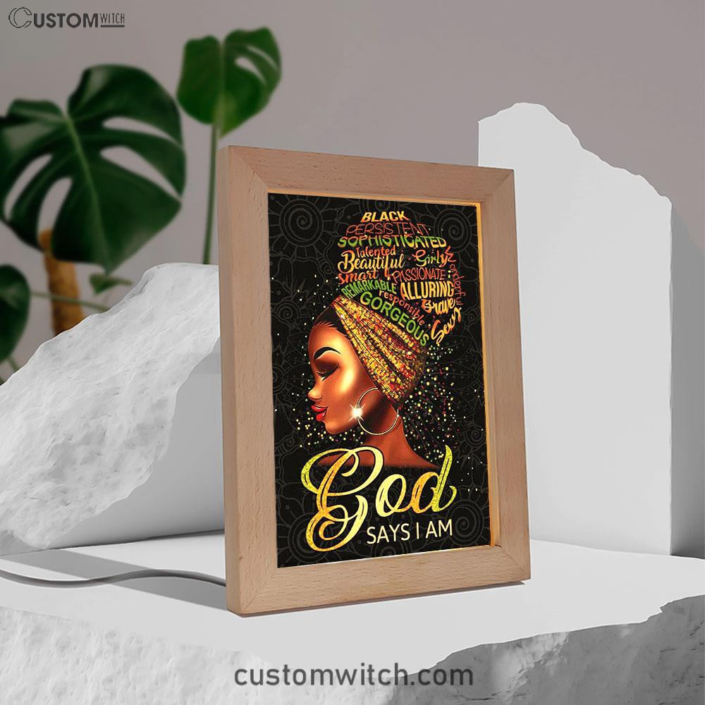 Black Woman God Says I Am Frame Lamp Prints - Bible Verse Decor - Scripture Art