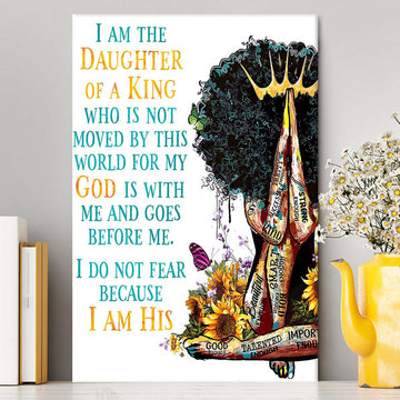 Black Women I Am The Daughter Of A King Canvas Wall Art - Christian Canvas Wall Art Decor