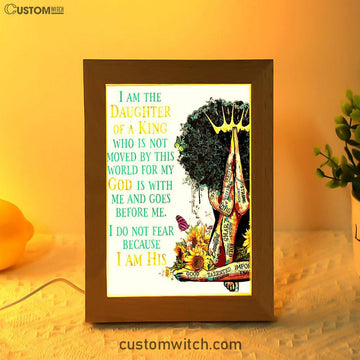 Black Women I Am The Daughter Of A King Frame Lamp Art - Christian Night Light Decor