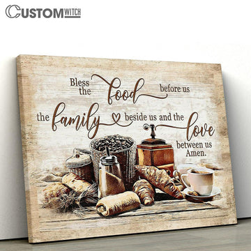 Bless The Food Before Us The Love Between Us Canvas Wall Art - Bible Verse Canvas - Religious Prints