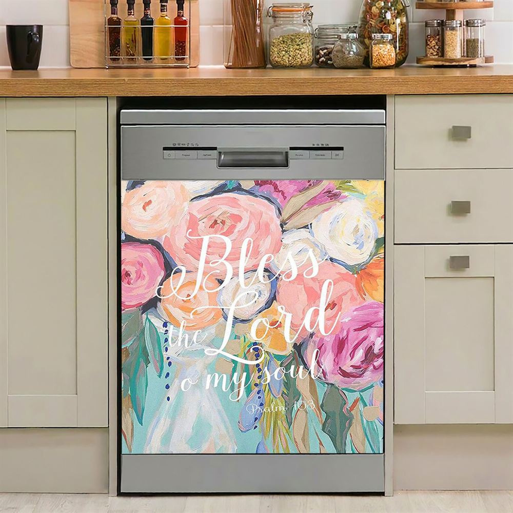 Bless The Lord O&#39; My Soul Psalm 103 Dishwasher Cover, Christian Dishwasher Magnet Cover