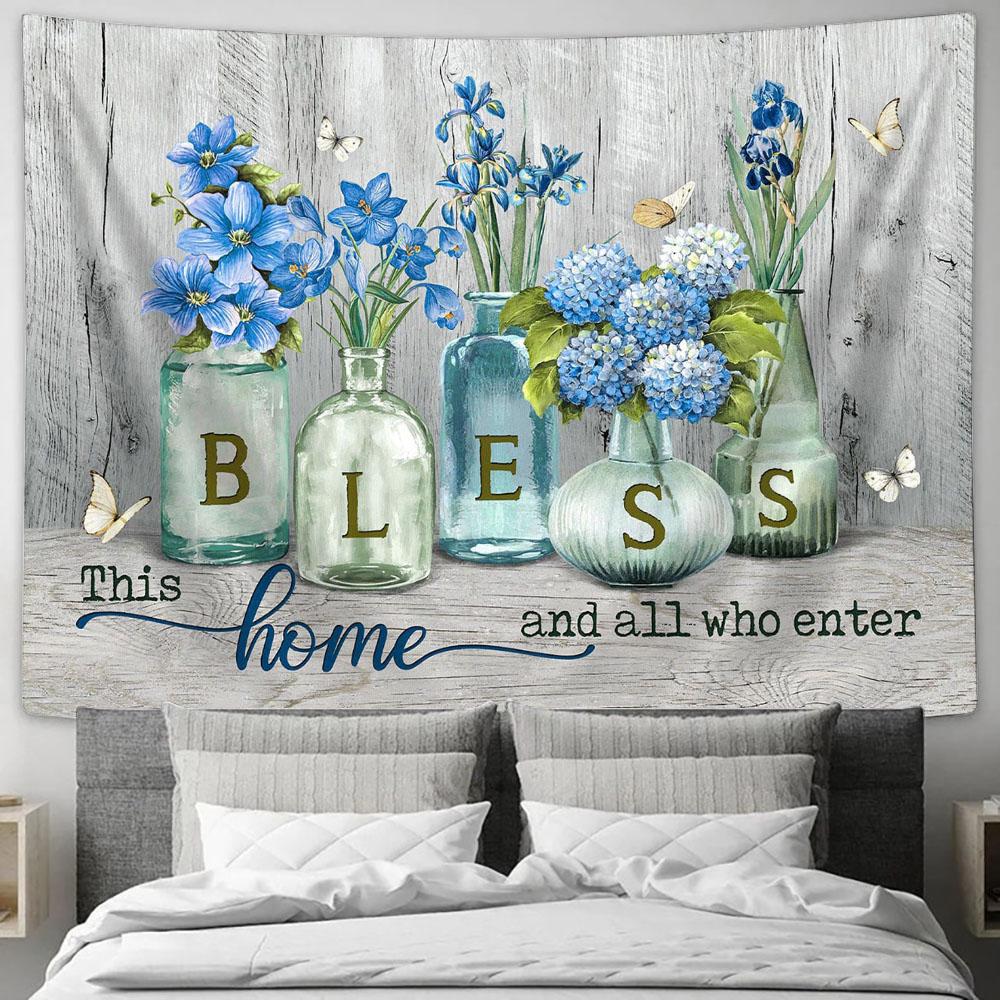 Bless This Home And All Who Enter Hydrangea Wall Art Tapestry - Christian Wall Art - Religious Art
