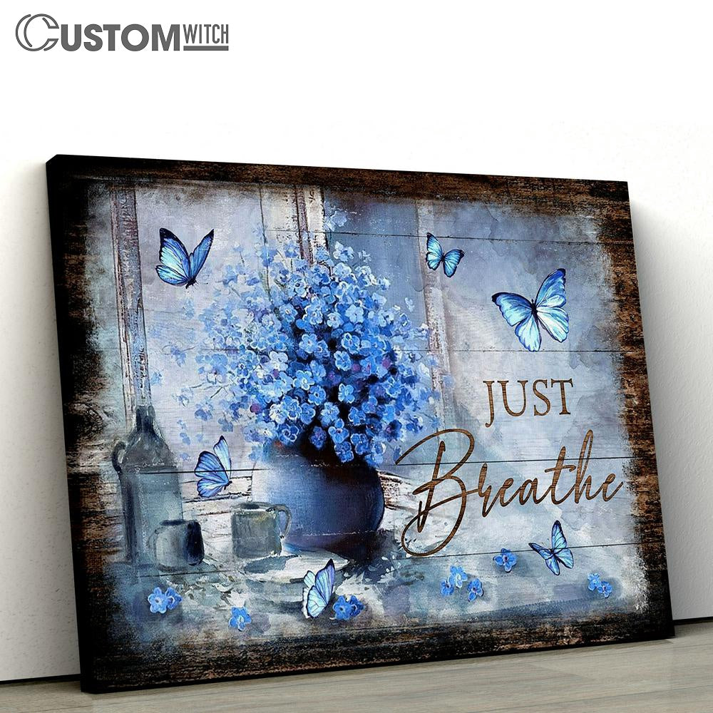 Blue Butterfly Just Breathe Wall Art Canvas - Christian Wall Art - Religious Art