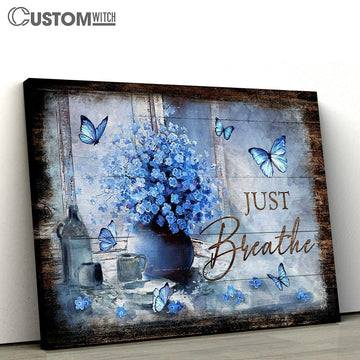 Blue Butterfly Just Breathe Wall Art Canvas - Christian Wall Art - Religious Art