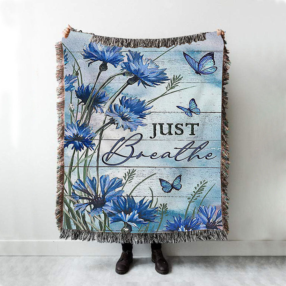 Blue Flower Just Breath Woven Throw Blanket - Bible Verse Woven Blanket Art - Inspirational Art - Christian Home Decor
