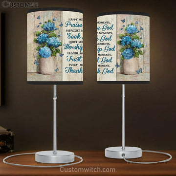 Blue Hydrangea Every Moment Thank God Lamp Gift Table Lamp - Christian Lamp Gift - Religious Art