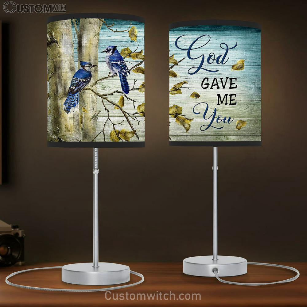 Blue Jay Couple God gave me you Table Lamp Gift - Bible Verse Table Lamp - Religious Bedroom Decor