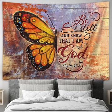 Brilliant Butterfly Be Still And Know That I Am God Wall Art Tapestry - Christian Wall Art - Religious Art