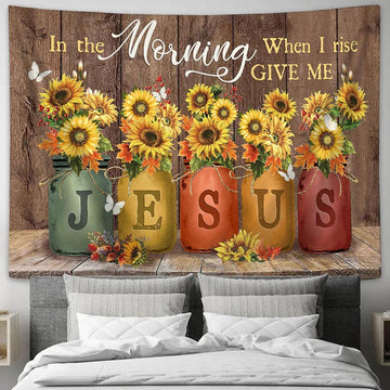 Brilliant Sunflower In The Morning When I Rise Give Me Jesus Tapestry Prints - Religious Tapestry Art - Christian Home Decor