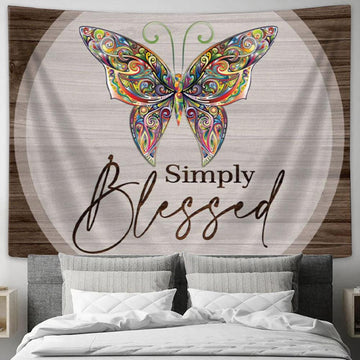 Butterflies Simply Blessed Tapestry Wall Art - - Christian Wall Decor