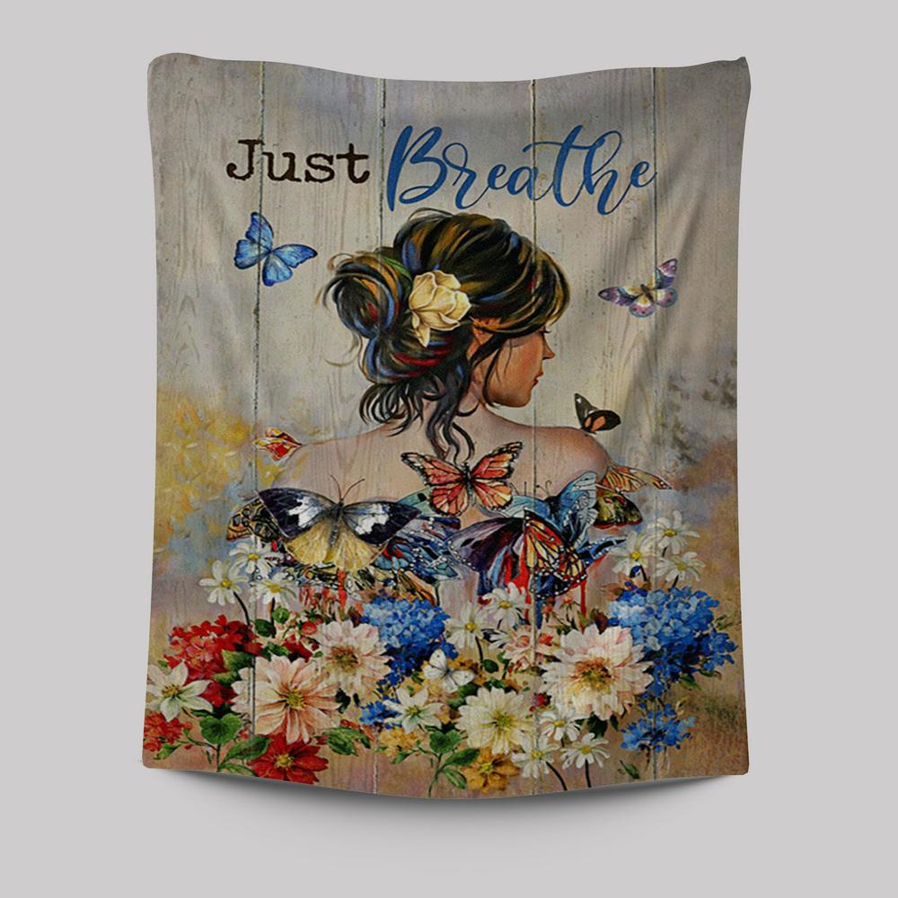 Butterfly Flowers Garden Just Breathe Tapestry Wall Art - Christian Tapestries Prints - Bible Verse Tapestry Art