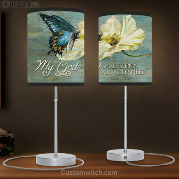 Butterfly My God Shall Supply All Your Need Philippians 419 Table Lamp Gift Print - Christian Bedroom Decor