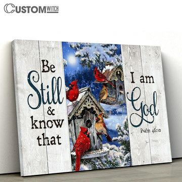 Cardinal Be Still And Know That I Am God Wall Art Canvas - Christian Wall Art - Religious Art