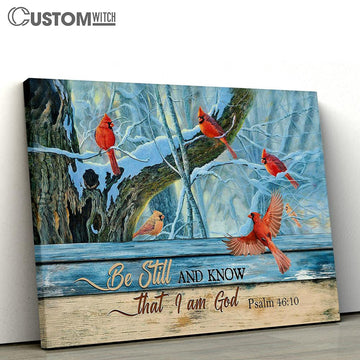 Cardinal Blue Light Be Still And Know That I Am God Canvas Wall Art - Bible Verse Canvas - Religious Prints
