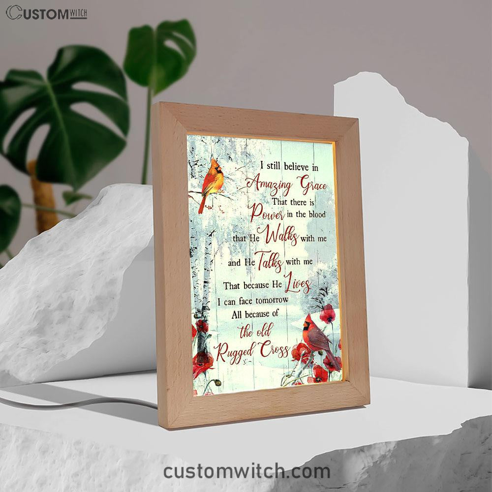 Cardinal I Still Believe In Amazing Grace Frame Lamp Art - Christian Art - Bible Verse Art - Religious Home Decor