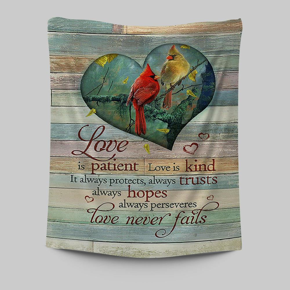 Cardinal Love Is Patient Love Is Kind Tapestry - Christian Wall Art - Religious Home Decor