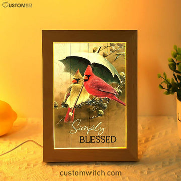 Cardinal Simply Blessed Frame Lamp Art - Bible Verse Art - Christian Inspirational Decor