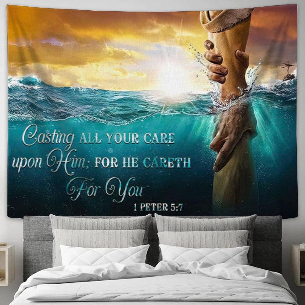 Casting All Your Care Upon Him 1 Peter 57 Kjv Tapestry Print - Bible Verse Wall Art - Christian Wall Decor