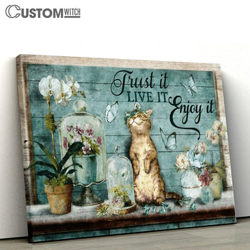 Cat Flower God Has A Plan Trust It Live It Enjoy It Canvas Poster