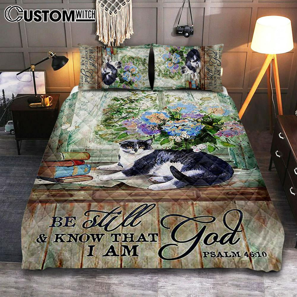 Cat Hydrangea Vase Book - Be Still And Know That I Am God Quilt Bedding Set Bedroom - Christian Quilt Bedding Set Prints - Bible Verse Quilt Bedding Set Art