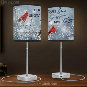 Choose Love Show Grace Have Faith Cardinal Large Table Lamp Art - Christian Lamp Gift Home Decor - Religious Table Lamp Prints