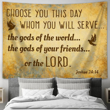 Choose You This Day Joshua 2414 Bible Verse Tapestry Wall Art Print - Christian Wall Decor