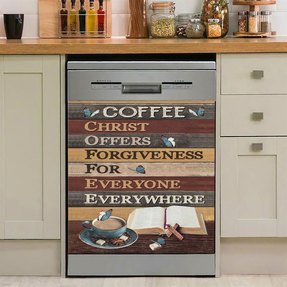Christ Offers Forgiveness For Everyone Everywhere Jesus Coffee Dishwasher Cover, Bible Verse Dishwasher Magnet Cover, Scripture Kitchen Decor