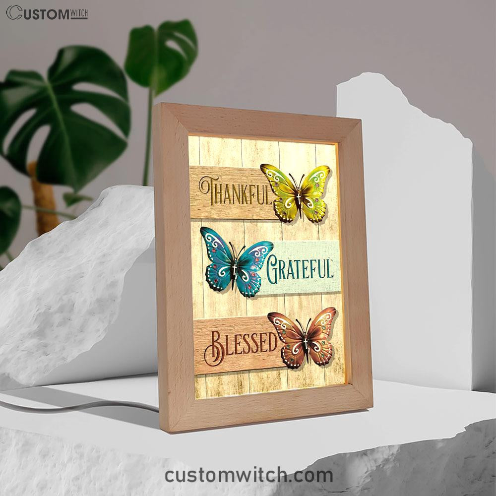 Christian Butterfly Thankful Grateful Blessed Frame Lamp Prints - Bible Verse Decor - Scripture Art