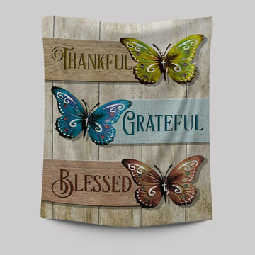 Christian Butterfly Thankful Grateful Blessed Tapestry Prints - Bible Verse Wall Decor - Scripture Wall Art