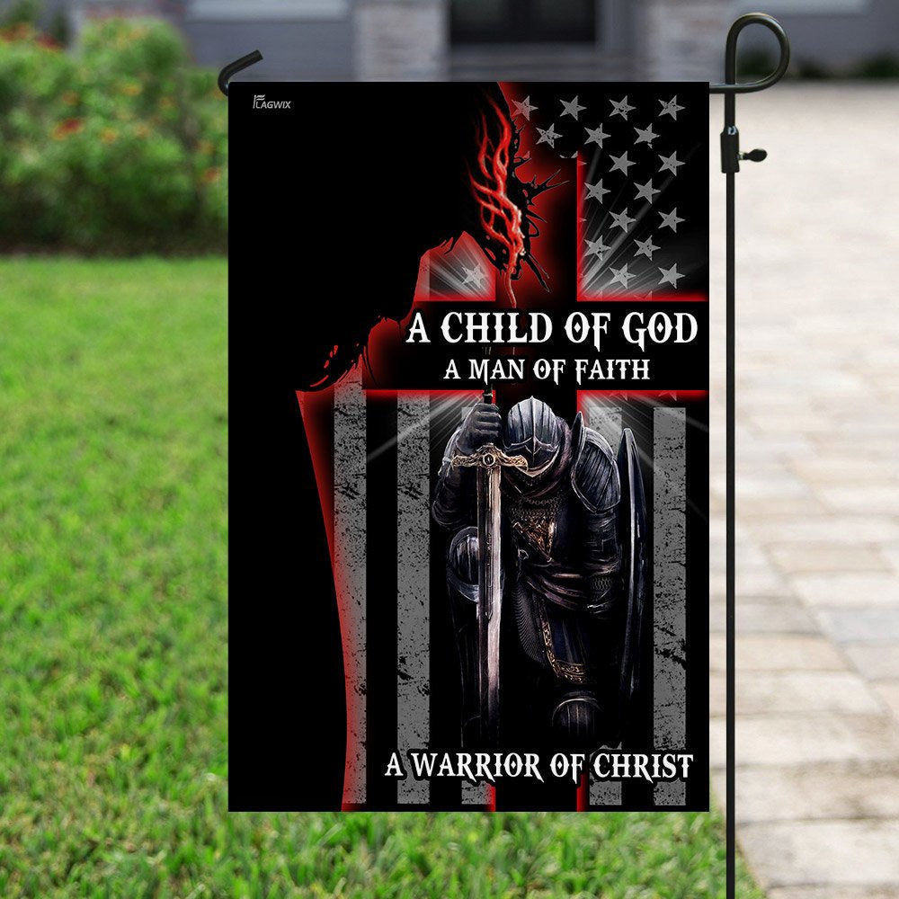 Christian Garden Flags, A Child Of God A Man Of Faith A Warrior Of Christ Flags, Christian House Flags, Christian Cross Flag, Faith Flag