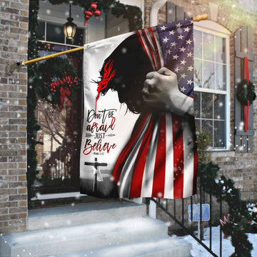 Christian Garden Flags, Jesus Christ - Don&#39;t Be Afraid Just Believe Flag, Christian House Flags, Christian Cross Flag, Faith Flag