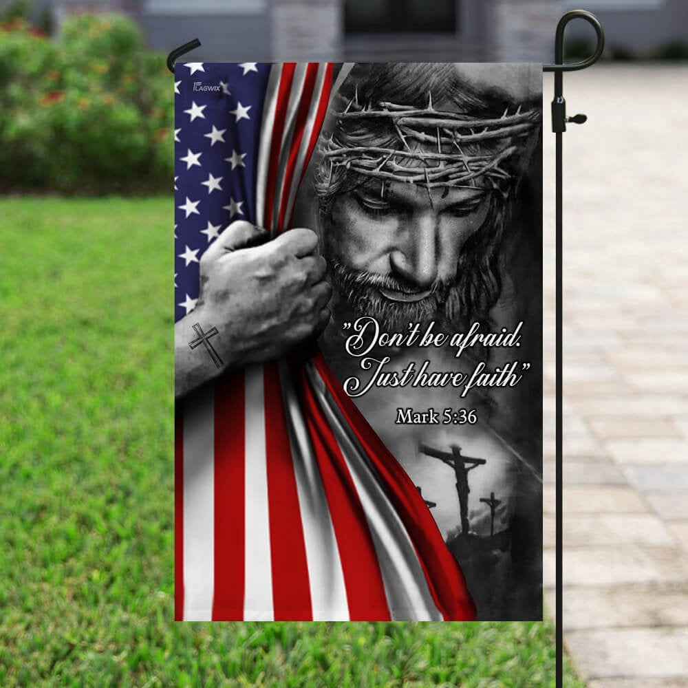 Christian Garden Flags, Jesus Christian Don&#39;t Be Afraid Just Have Faith Flag, Christian House Flags, Christian Cross Flag, Faith Flag